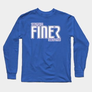 100 Years Finer Since 1920 Sorority Paraphernalia Long Sleeve T-Shirt